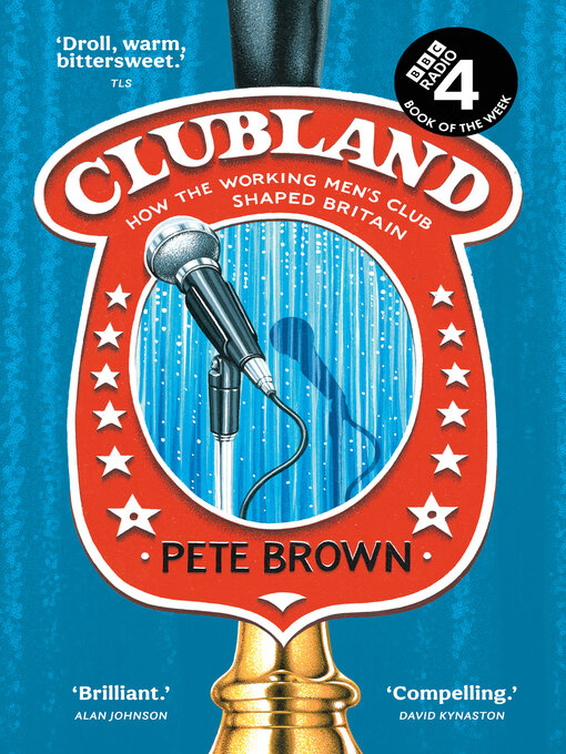 Title details for Clubland by Pete Brown - Available